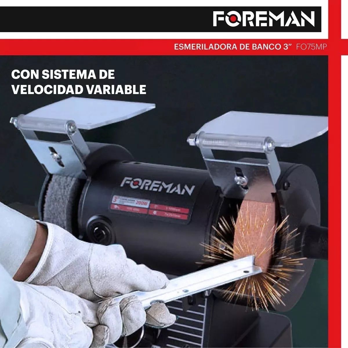 Esmeril de Banco 3” con Chicote FO75MP Foreman 2
